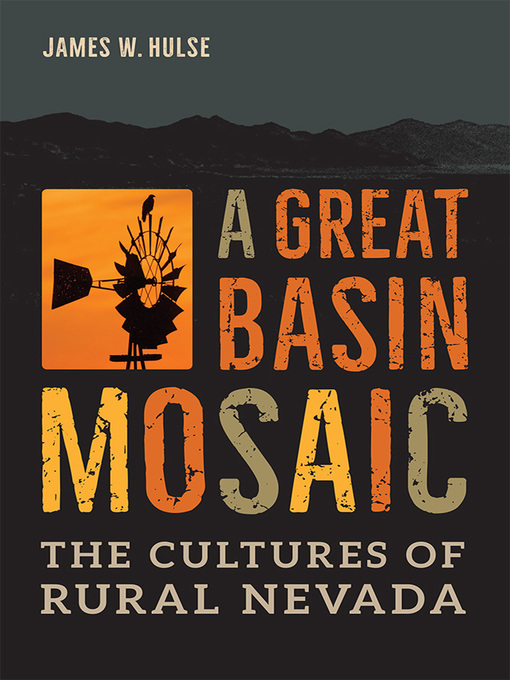 Title details for A Great Basin Mosaic by James W. Hulse - Available